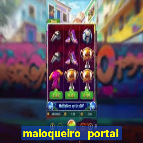 maloqueiro portal do zacarias